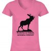Koulutus on tärkeää, metsästys on tärkeintä! – Naisten T-paita